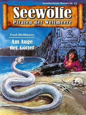 cover image of Seewölfe--Piraten der Weltmeere 73